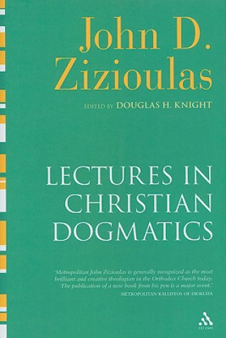 Knjiga Lectures in Christian Dogmatics John D. Zizioulas