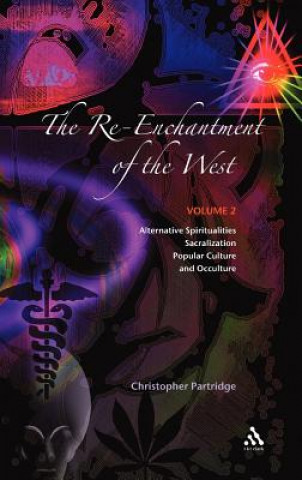 Kniha Re-Enchantment of the West, Vol 2 Christopher H. Partridge