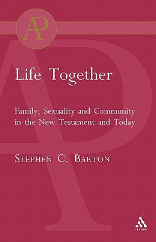 Buch Life Together Stephen C. Barton