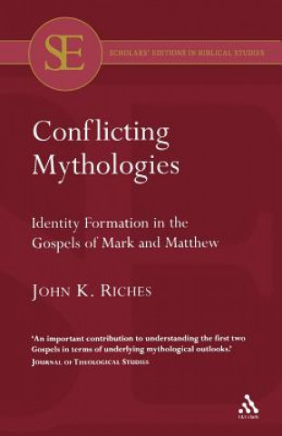 Book Conflicting Mythologies John Riches