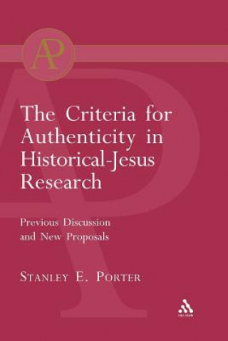 Carte Criteria for Authenticity in Historical-Jesus Research Stanley E. Porter