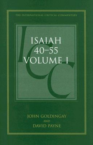 Kniha Isaiah 40-55 John Goldingay
