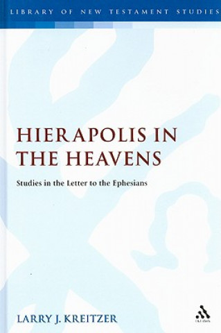 Kniha Hierapolis in the Heavens Larry Joseph Kreitzer