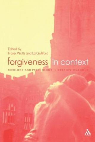 Knjiga Forgiveness in Context Fraser N. Watts