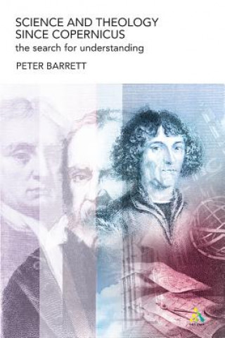 Kniha Science and Theology Since Copernicus Peter Barrett