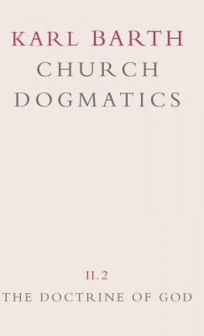 Carte Church Dogmatics Karl Barth