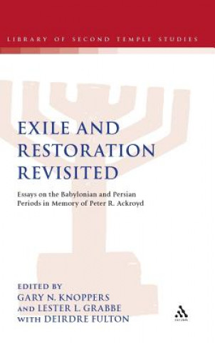 Carte Exile and Restoration Revisited Gary N. Knoppers