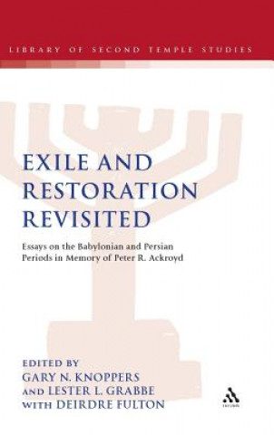 Buch Exile and Restoration Revisited Gary N. Knoppers