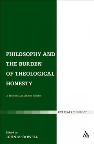 Kniha Philosophy and the Burden of Theological Honesty John Mcdowell