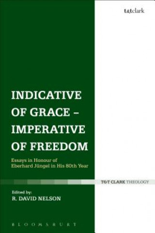 Carte Indicative of Grace - Imperative of Freedom R. David Nelson