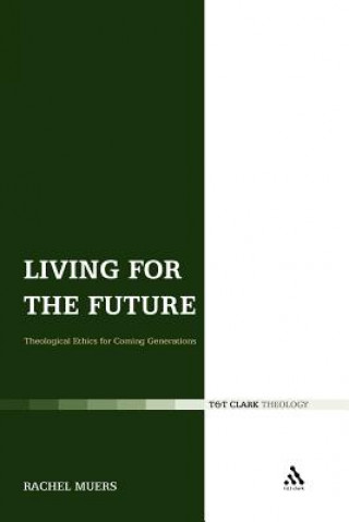 Book Living for the Future Rachel Muers