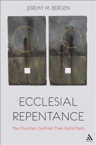 Book Ecclesial Repentance Jeremy M. Bergen