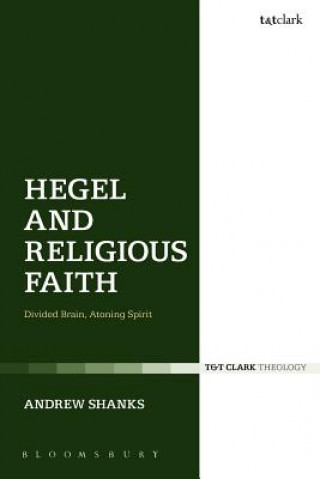 Livre Hegel and Religious Faith Andrew Shanks