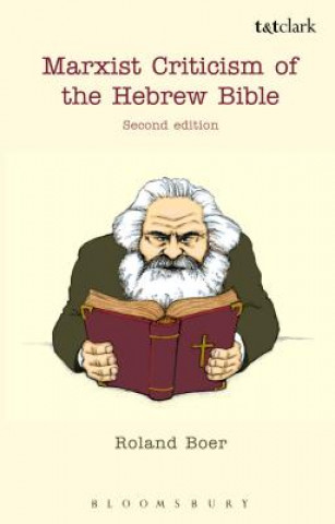 Könyv Marxist Criticism of the Hebrew Bible: Second Edition Roland Boer
