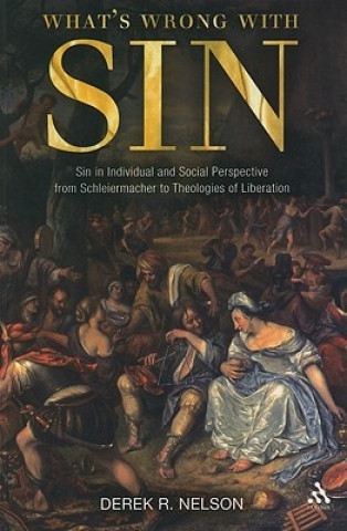 Knjiga What's Wrong with Sin Derek R. Nelson