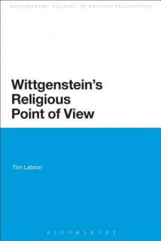 Carte Wittgenstein's Religious Point of View Tim Labron