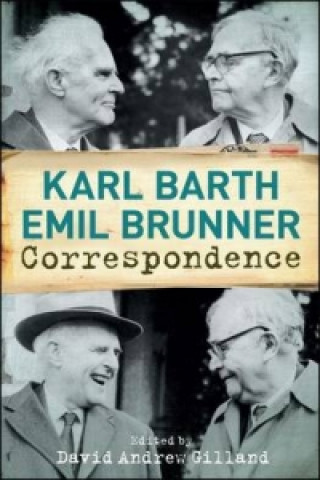 Livre Karl Barth-Emil Brunner Correspondence Karl Barth