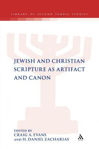 Knjiga Jewish and Christian Scripture as Artifact and Canon H. Daniel Zacharias