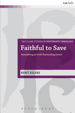 Книга Faithful to Save Kent Eilers