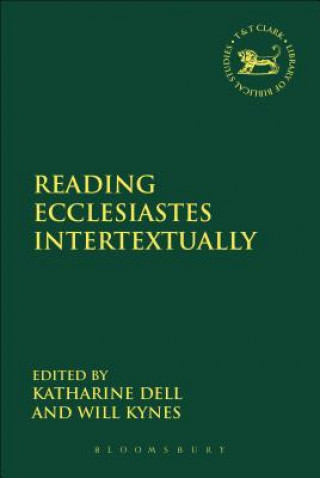 Kniha Reading Ecclesiastes Intertextually Katharine J. Dell