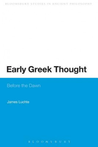 Kniha Early Greek Thought James Luchte