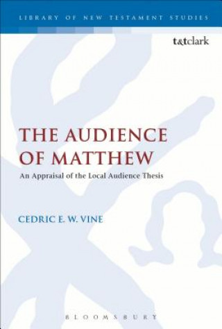 Knjiga Audience of Matthew Cedric E. W. Vine