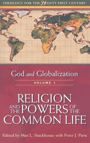 Buch God and Globalization: Volume 1 Max L. Stackhouse