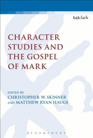 Kniha Character Studies and the Gospel of Mark Matthew Ryan Hauge