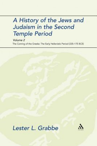 Carte History of the Jews and Judaism in the Second Temple Period, Volume 2 Lester L. Grabbe