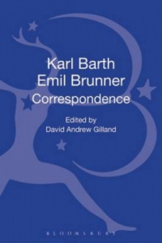 Carte Karl Barth-Emil Brunner Correspondence Karl Barth
