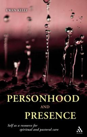 Buch Personhood and Presence Ewan Kelly