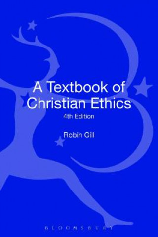 Kniha Textbook of Christian Ethics Robin Gill