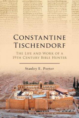 Kniha Constantine Tischendorf Stanley E. Porter
