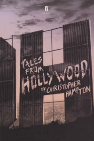 Book Tales from Hollywood Christopher Hampton