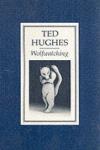 Kniha Wolfwatching Ted Hughes