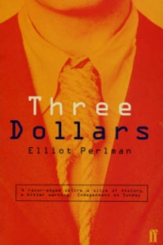 Βιβλίο Three Dollars Elliot Perlman