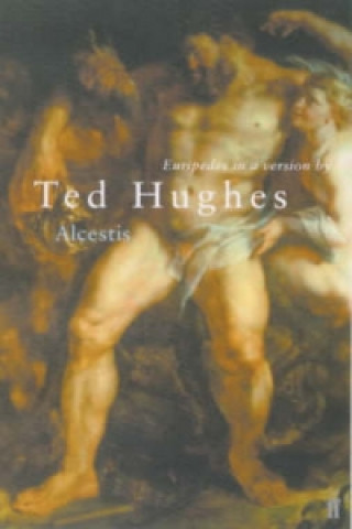 Kniha Euripides' Alcestis Ted Hughes