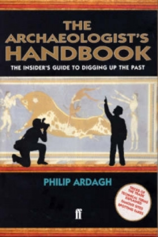 Kniha Archaeologists' Handbook Philip Ardagh