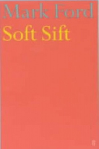 Книга Soft Sift Mark Ford