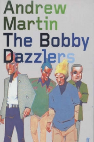 Könyv Bobby Dazzlers Andrew Martin