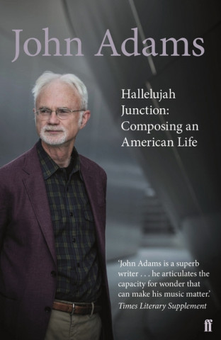 Könyv Hallelujah Junction John Adams