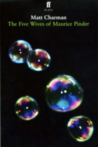 Könyv Five Wives of Maurice Pinder Matt Charman