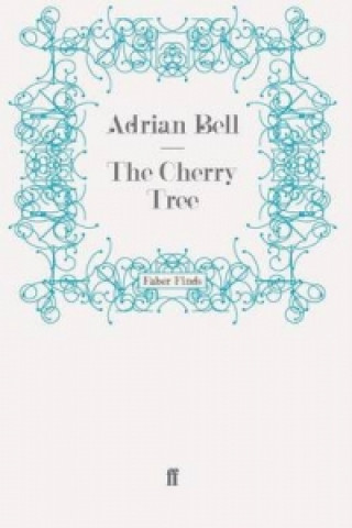 Könyv Cherry Tree Adrian Bell