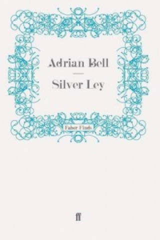 Książka Silver Ley Adrian Bell