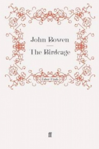 Knjiga Birdcage John Bowen