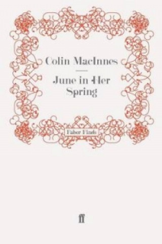 Livre June in Her Spring Colin MacInnes