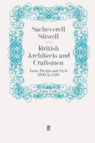 Kniha British Architects and Craftsmen Sacheverell Sitwell