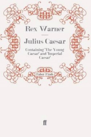 Kniha Julius Caesar Rex Warner