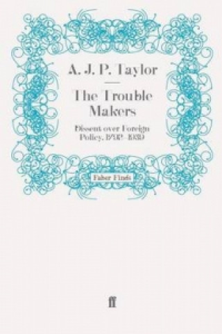 Kniha Trouble Makers Alan John Percival Taylor