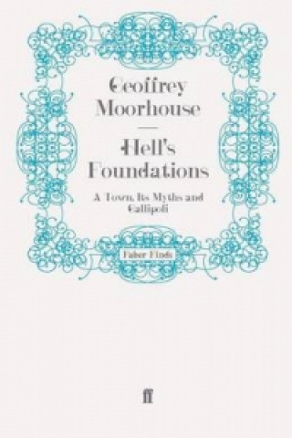 Libro Hell's Foundations Geoffrey Moorhouse